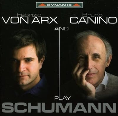 Fabrizio Von Arx & Bruno Canino - Schumann: Works For Violin And Piano (CD)