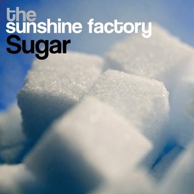The Sunshine Factory - Sugar (CD)