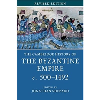 The Cambridge History Of The Byzantine Empire C.500-1492