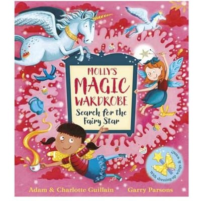 Molly's Magic Wardrobe: Search For The Fairy Star - Adam Guillain
