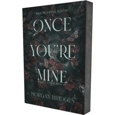 Once You're Mine - Possessing Her - Morgan Bridges