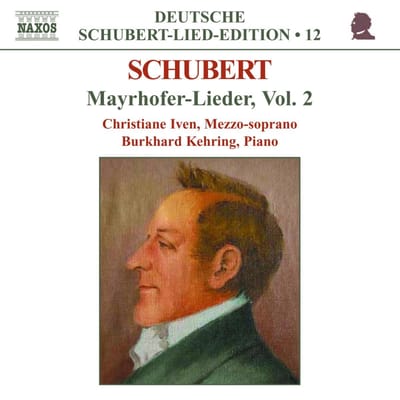 Christiane Iven & Burkhard Kehring - Schubert: Mayrhofer-Lieder, Vol. 2 (CD)