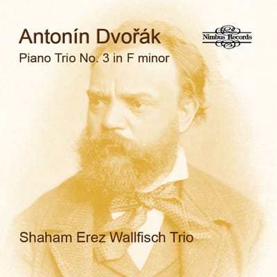 Shaham Erez & Wallfisch Trio - Dvořák: Piano Trio No. 3 In F Minor (CD)