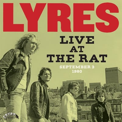 Lyres - Live At The Rat (September 3 1980) (LP)