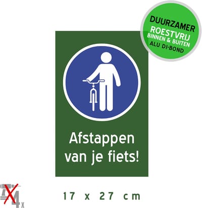 Pictogram/ bord Dibond | "Afstappen van je fiets!" | 17 x 27 cm | Fietsers | Gevaar | Wandelaars | Wandelgebied | Recreatie | Groen | Voetgangerszone | Roestvrij | 1 stuk