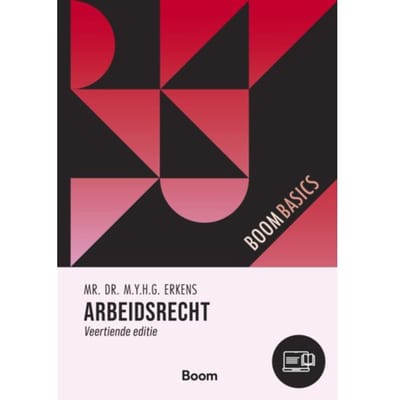 Arbeidsrecht - Boom Basics - M.Y.H.G. Erkens