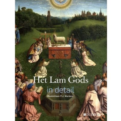 Het Lam Gods In Detail - Maximiliaan P.J. Martens
