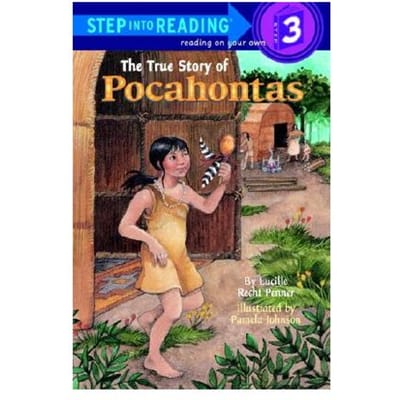 The True Story Of Pocahontas - Lucille Recht Penner