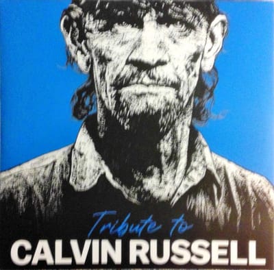 Various Artists - Tribute To Calvin Russell (2 LP)