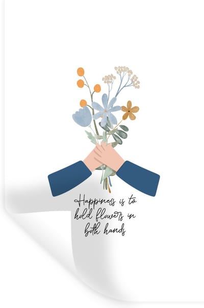 Muurstickers - Sticker Folie - Quotes - Spreuken - Happiness is to hold flowers in both hands - 20x30 cm - Plakfolie - Muurstickers Kinderkamer - Zelfklevend Behang - Zelfklevend behangpapier - Stickerfolie