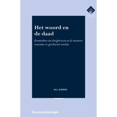 Het Woord En De Daad - E.M. Meijers Instituut Voor Rechtswetenschappelijk Onderzoek - M.L. Kuiper