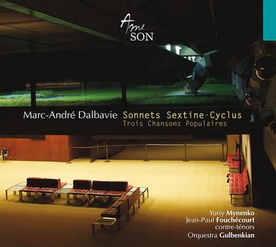 Yiriy Mynenko, Jean-Paul Fouchécourt, Orquestra Gulbenkian - Sonnets Sextine - Cyclus, Trois Chansons Populaires (CD)