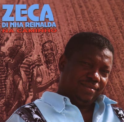 Zeca (Di Nha Reinalda) - Na Caminho (CD)