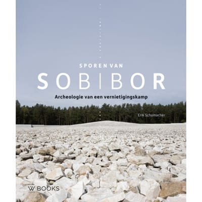 Sporen Van Sobibor - Erik Schumacher