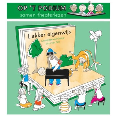 Lekker Eigenwijs - Op 't Podium - Laurentien van Oranje