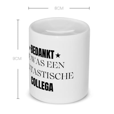 Akyol - bedankt je was een fantastische collega Spaarpot - Werknemer - collega - bedankje - cadeautje voor collega - kado - afscheids cadeau - 350 ML inhoud