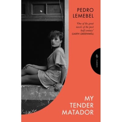 Mon Matador Tendre par Pedro Lemebel Livre de Poche 9781805332336