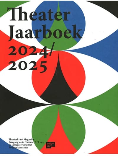 Theaterkrant magazine - 06 2024/2025 Theater Jaarboek