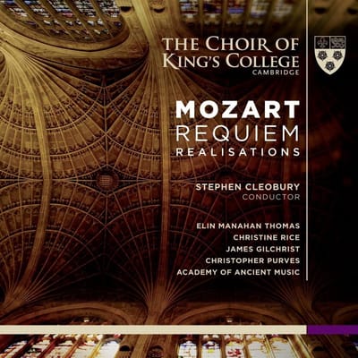 The King's College Choir Cambridge, Stephen Cleobury - Mozart: Requiem Realisations (CD)