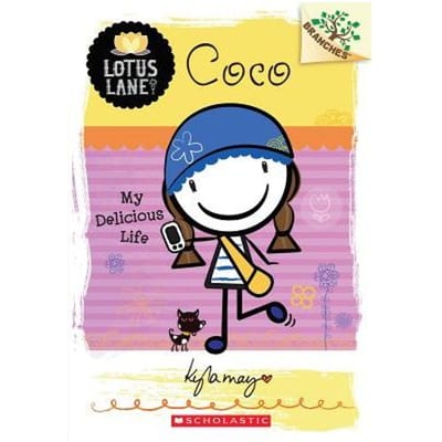Coco: My Delicious Life (A Branches Book: Lotus Lane #2) - Kyla May