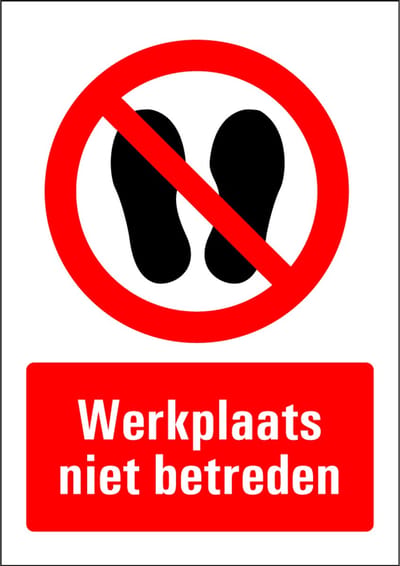 Werkplaats niet betreden bord - kunststof 148 x 210 mm