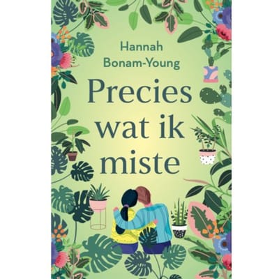 Precies Wat Ik Miste - Hannah Bonam-Young