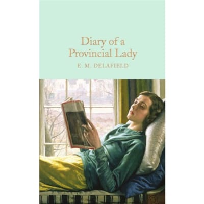 Diary Of A Provincial Lady - Macmillan Collector's Library - E. M. Delafield