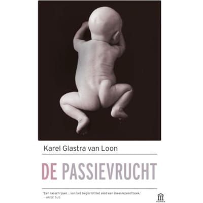 De Passievrucht - Karel Glastra van Loon