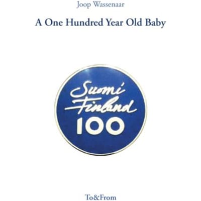 A One Hundred Year Old Baby - Joop Wassenaar