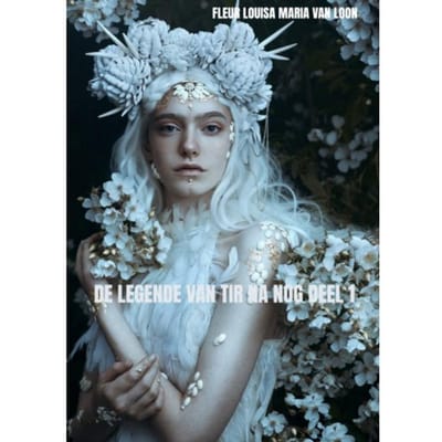 De Legende Van Tir Na Nog Deel 1 - Fleur Louisa Maria Van Loon