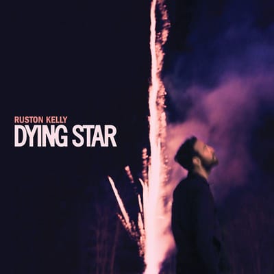 Ruston Kelly - Dying Star (2 LP)