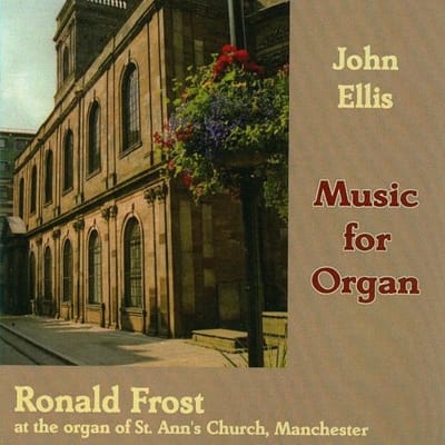 Ronald Frost - Ellis: Organ Music (CD)