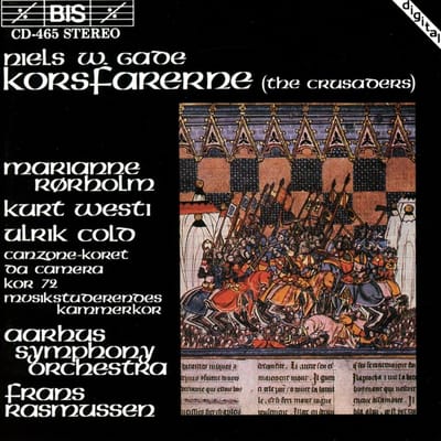 Niels W. Gade & Aarhus Symphony Orchestra, Frans Rasmussen - Korsfarerne (The Crusaders) (CD)