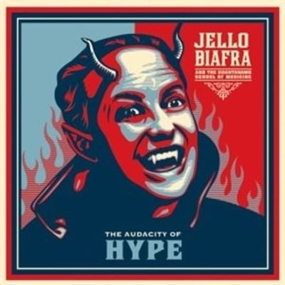 Jello Biafra And The Guantanamo School Of Medicine - The Audacity Of Hype (LP) (Coloured Vinyl)