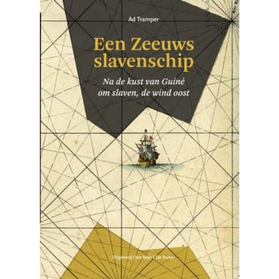 Een Zeeuws Slavenschip - Ad Tramper