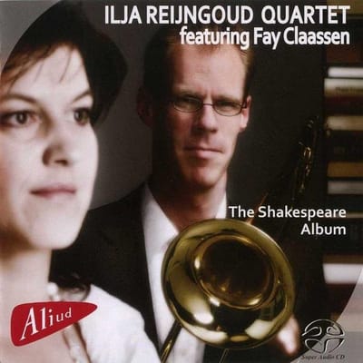 Ilja Reijngoud Quartet Feat. Fay Claassen - The Shakespeare Album (SACD)