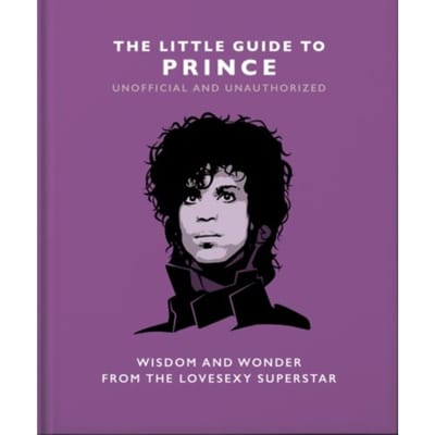 The Little Guide To Prince - Little Books Of Music - OH