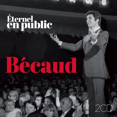 Gilbert Becaud - Eternel - En Public