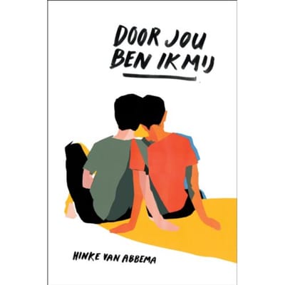 Door Jou Ben Ik Mij - Hinke van Abbema