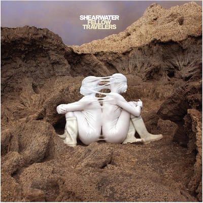 Shearwater - Fellow Travelers (LP)