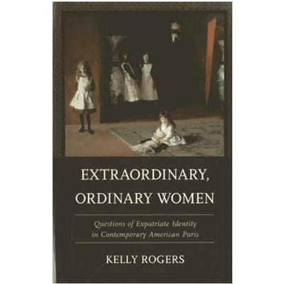 Extraordinary, Ordinary Women - Kelly Rogers