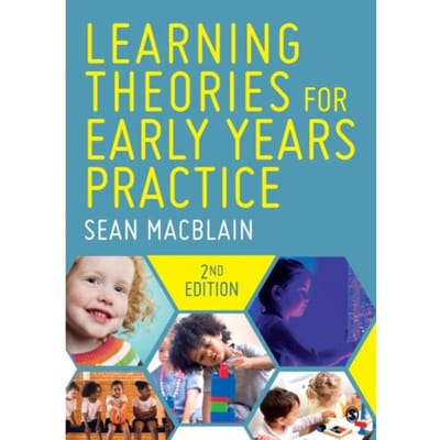 Learning Theories For Early Years Practice - MacBlain, Sean