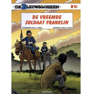 De Vreemde Soldaat Franklin - De Blauwbloezen - Raoul Cauvin