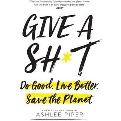 Give A Sh*t - Ashlee Piper
