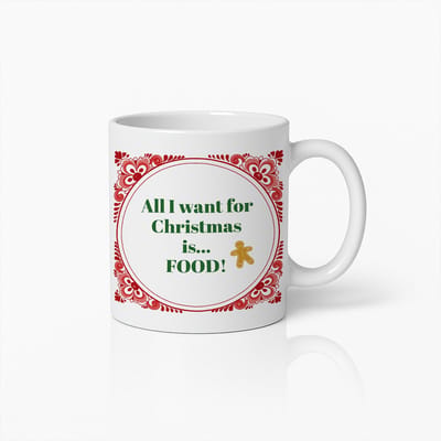 All I Want for Christmas Is Food Mok 330ml – Grappige Feestdagen Koffiebeker met Kerst Ontwerp – Perfect Kerstcadeau voor Etenliefhebbers & Vrienden