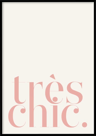 Poster Très Chic - 30x40 cm met Fotolijst - Quotes poster - Ingelijst – WALLLL