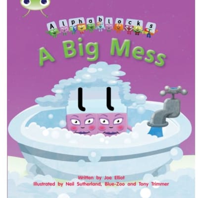 Bug Club Phonics - Phase 2 Unit 5: Alphablocks A Big Mess - Bug Club Phonics - Joe Elliot