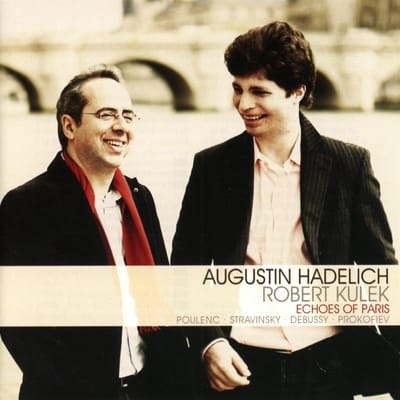 Augustin Hadelich & Robert Kulek - Echoes Of Paris (CD)