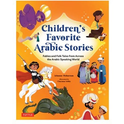 Children's Favorite Arabic Stories - Jehanne Moharram