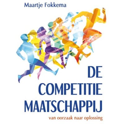 De Competitiemaatschappij - Maartje Fokkema